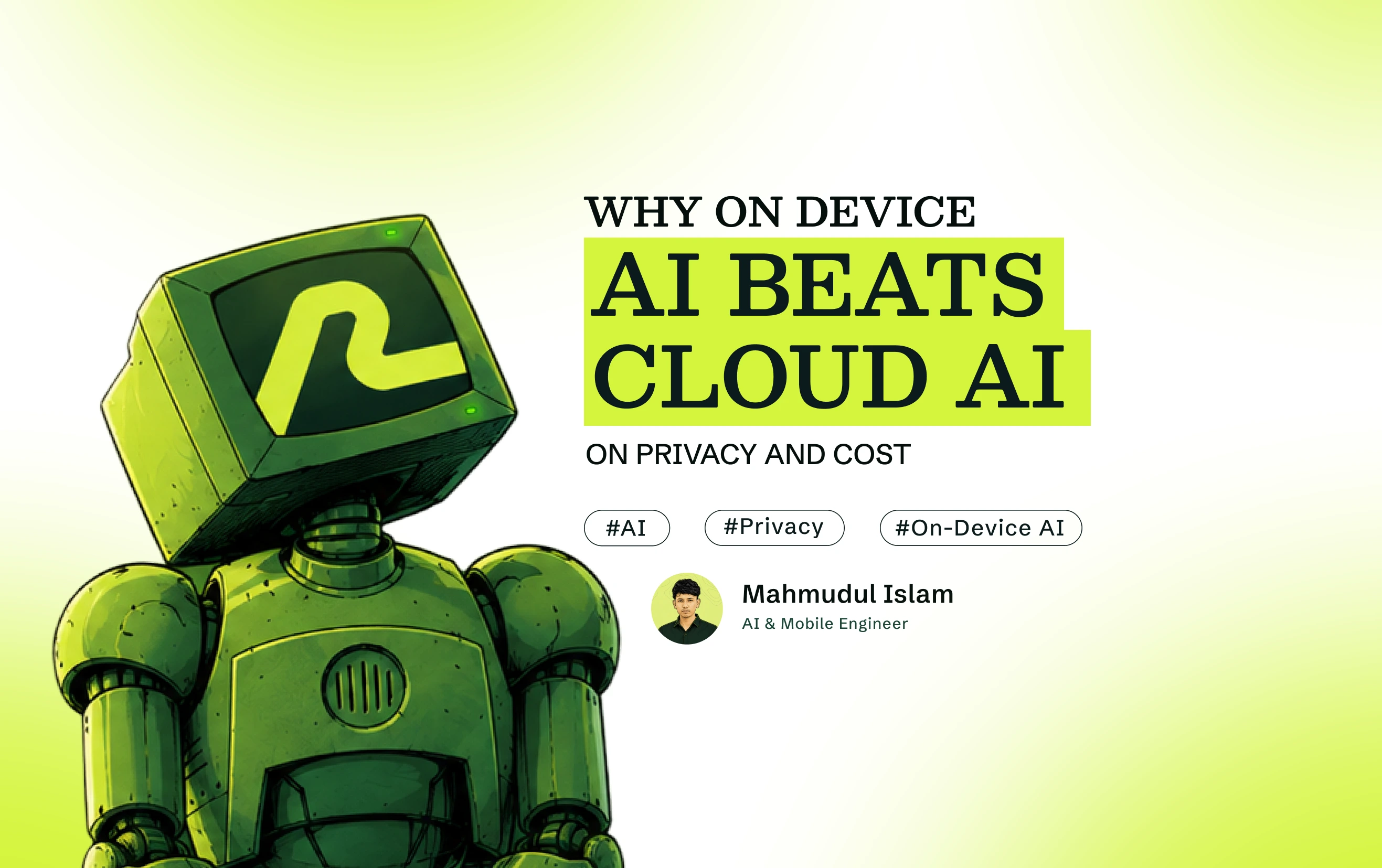 Why On-Device AI Beats Cloud AI on Privacy and Cost